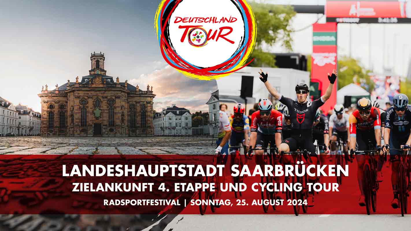 Deutschland Tour 2024 Cycling Tour und ProfiFinale in Saarbrücken